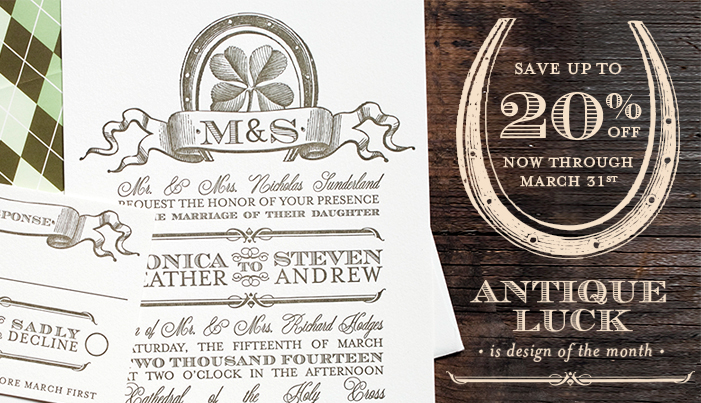 Antique Luck is Bella Figura's March design of the month! This letterpress wedding invitation is on sale for up to 20% off through March 31, 2013.