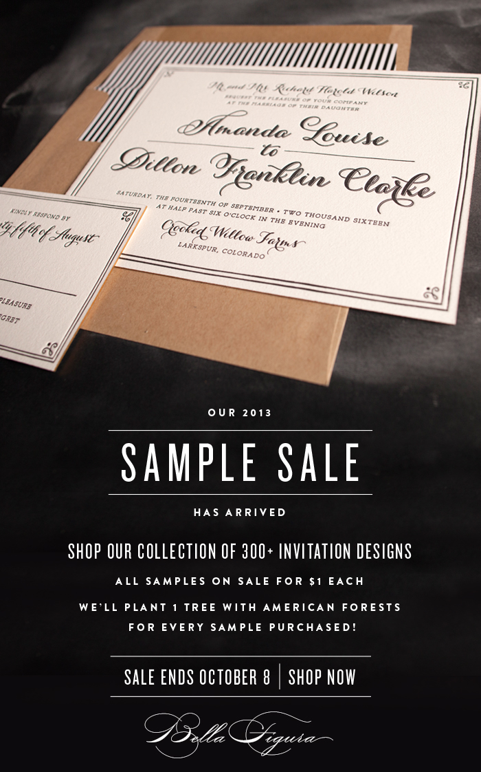 Shop the 2013 Bella Figura sample sale - all invitation samples on sale for $1 each + 1 tree planted for every sample sold