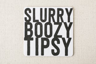 Slurry letterpress coasters from Smock