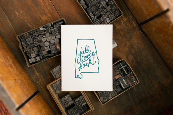 Gorgeous "Y'all Come Back" Alabama lettepress print from Cotton and Pine.